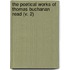 The Poetical Works Of Thomas Buchanan Read (V. 2)