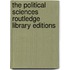 The Political Sciences Routledge Library Editions