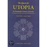 The Quest For Utopia In Twentieth-Century America by Timothy Miller