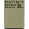 The Revolution Of Nicaragua And The United States door J.S. Zelaya