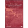 The Russian Nuclear Shield From Stalin To Yeltsin door Jennifer Mathers
