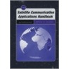 The Satellite Communication Applications Handbook door Bruce R. Elbert