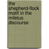 The Shepherd-Flock Motif in the Miletus Discourse by Bernard Aubert