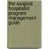 The Surgical Hospitalist Program Management Guide