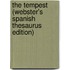 The Tempest (Webster's Spanish Thesaurus Edition)