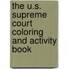 The U.S. Supreme Court Coloring and Activity Book door Jenny B. Davis