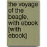 The Voyage of the Beagle, with eBook [With eBook]