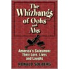 The Whizbangs Of Oohs And Ahs--america's Salesmen door Ronald Solberg