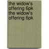 The Widow's Offering 6pk the Widow's Offering 6pk door Joanne Bader