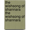 The Wishsong of Shannara the Wishsong of Shannara door Terri Brooks