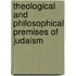 Theological And Philosophical Premises Of Judaism