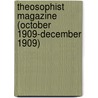 Theosophist Magazine (October 1909-December 1909) door Onbekend