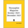 Theosophist Magazine (October 1927-December 1927) by Unknown