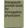 Therapeutic Pocket-Book for Homopathic Physicians by Clemens Maria Von Bönninghaus