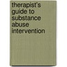 Therapist's Guide To Substance Abuse Intervention door Sharon L. Johnson