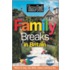 Time Out Family Breaks in Great Britain & Ireland