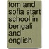 Tom And Sofia Start School In Bengali And English