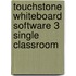 Touchstone Whiteboard Software 3 Single Classroom
