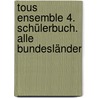 Tous ensemble 4. Schülerbuch. Alle Bundesländer door Onbekend