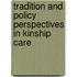 Tradition and Policy Perspectives in Kinship Care