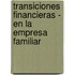 Transiciones Financieras - En La Empresa Familiar