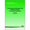 Transmission and Reception with Multiple Antennas by Giorgio Taricco