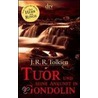 Tuor und seine Ankunft in Gondolin. Sonderausgabe door John Ronald Reuel Tolkien