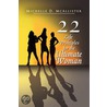 Twenty-Two Life Principles For The Ultimate Woman door Michelle D. Mcilister