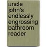 Uncle John's Endlessly Engrossing Bathroom Reader door Bathroom Readers' Institute