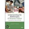 Understanding The Mathematics Of Personal Finance door Lawrence N. Dworsky