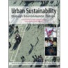 Urban Sustainability Through Environmental Design by Sergio Porta