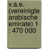 V.A.E. (Vereinigte Arabische Emirate) 1 : 470 000 door Onbekend