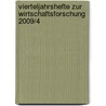 Vierteljahrshefte zur Wirtschaftsforschung 2009/4 door Onbekend