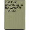 Visit to St. Petersburg, in the Winter of 1829-30 door Thomas Raikes