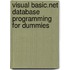 Visual Basic.Net Database Programming for Dummies