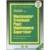 Wastewater Treatment Plant Maintenance Supervisor