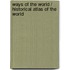 Ways of the World / Historical Atlas of the World