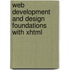 Web Development And Design Foundations With Xhtml door Terry Morris