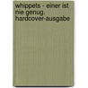 Whippets - einer ist nie genug. Hardcover-Ausgabe by Marianne Bunyan