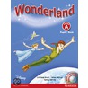 Wonderland Junior A Pupils Book And Songs Cd Pack door Sandy Zervas