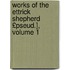 Works of the Ettrick Shepherd £Pseud.], Volume 1