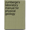 Zumberge's Laboratory Manual for Physical Geology door Robert H. Rutford