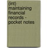 (Int) Maintaining Financial Records - Pocket Notes door Onbekend