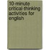 10-Minute Critical-Thinking Activities for English