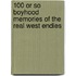 100 Or So Boyhood Memories Of The Real West Endies