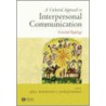 A Cultural Approach to Interpersonal Communication by Lelia Monaghan