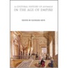 A Cultural History of Animals in the Age of Empire door Kathleen Kete