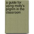 A Guide for Using Molly's Pilgrim in the Classroom