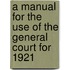 A Manual For The Use Of The General Court For 1921