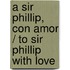 A Sir Phillip, Con Amor / To Sir Phillip With Love